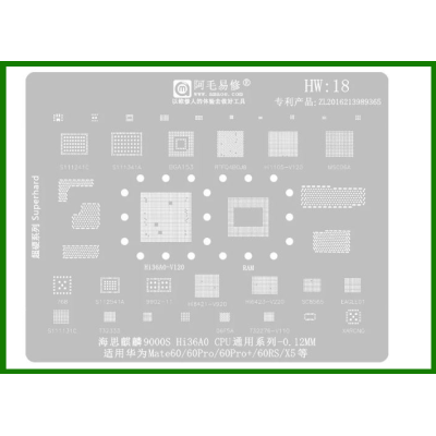 Трафарет BGA AMAOE HW:18 для Hi36A0 v120, Hi6421 v920, Hi6423 v220, SC8565, Mate 60 Pro, оригинал Трафарет BGA AMAOE HW:18 для Hi36A0 v120, Hi6421 v920, Hi6423 v220, SC8565, Mate 60 Pro, оригинал